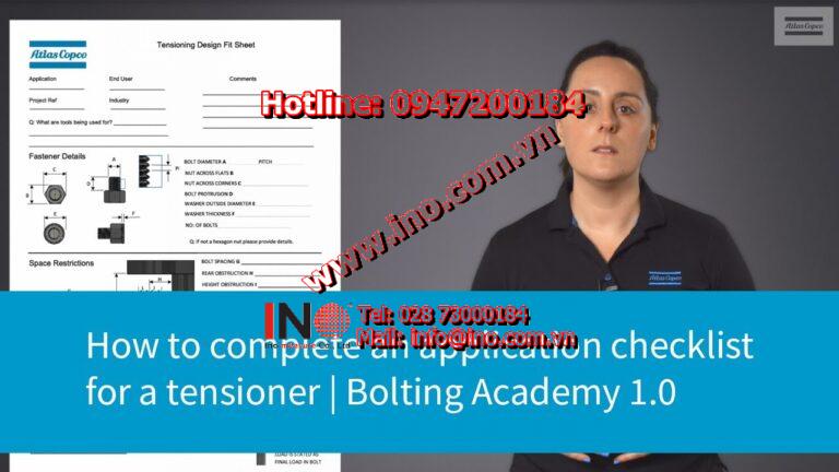How to complete an application checklist for a tensioner | Bolting Academy 1.0